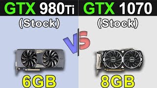 GTX 980 Ti Vs GTX 1070  1080p and 1440p  New Games Benchmarks [upl. by Clarence88]