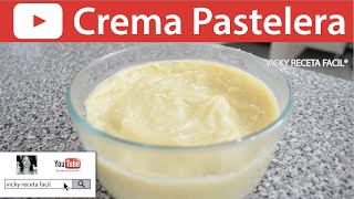 CREMA PASTELERA  Vicky Receta Fácil [upl. by Barina]