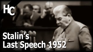 Stalins Last Speech 1952  ENG subtitled and Digitally remastered  History Channel [upl. by Sisco944]