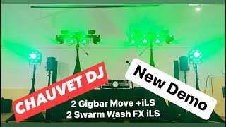 NEW DEMO Chauvet DJ Gigbar Move iLS amp Swarm Wash FX iLS Français France FR [upl. by Shuman]