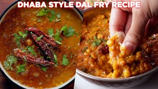 Dhaba Style Dal Fry Recipe [upl. by Ainniz100]