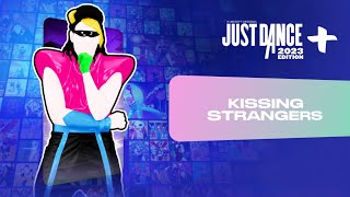 Just Dance 2023 Edition “Kissing Strangers” by DNCE ft Nicki Minaj [upl. by Anat411]