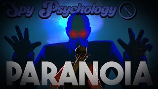 TF2 Spy Psychology  Paranoia [upl. by Port]