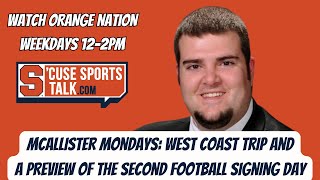 247 Sports Mike McAllister Discusses Syracuse MBBs West Coast Trip Football National Signing Day [upl. by Cahilly]