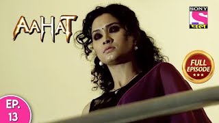 Aahat  Full Episode 13 [upl. by Nylrad]