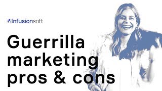 Guerrilla marketing pros and cons [upl. by River510]