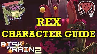 REX Character Guide Risk of Rain 2 [upl. by Nylteak]