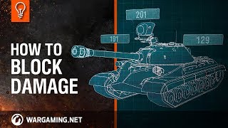 World of Tanks  How to Block Damage [upl. by Accber]