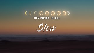 Diviners  Slow Lyrics feat RIELL [upl. by Jews]