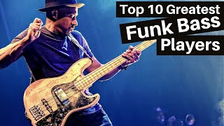 10 Greatest FUNK Bass Players of All Time [upl. by Devondra]