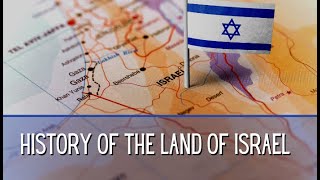 The History of the Land of Israel  The Promised Land [upl. by Oicnevuj]