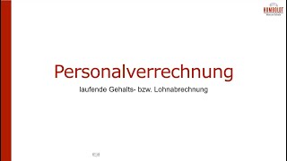 Personalverrechnung  laufende Abrechnung [upl. by Adala17]