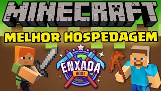 MELHOR SERVIDOR  HOSPEDAGEM DE MINECRAFT NO BRASIL  ENXADAHOST [upl. by Ruelle29]