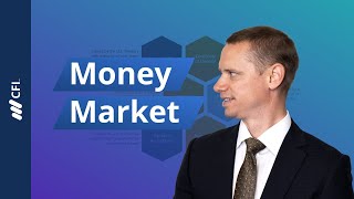 The Money Market Explained [upl. by Atinehs]