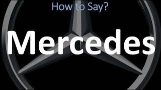 How to Pronounce Mercedes CORRECTLY  German Spanish amp English Pronunciation [upl. by Edniya]