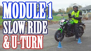 DVSA Module 1 Motorcycle Test  Exercises 4 amp 5  slow ride amp Uturn [upl. by Eiramait894]