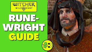 Witcher 3 Runewright Guide [upl. by Eeliram]