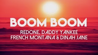 Boom Boom  RedOne Daddy Yankee French Montana amp Dinah Jane  Lyrics Video [upl. by Lissa395]