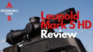 Leupold Mark 5 HD Review  Best In Class [upl. by Yenor]