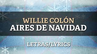 Willie Colon ft Hector Lavoe  Aires de Navidad [upl. by Reinnej]