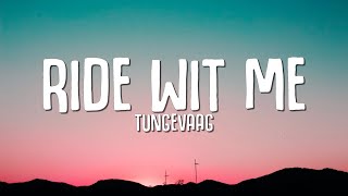 Tungevaag  Ride With Me Lyrics ft Kid Ink [upl. by Lilybel]