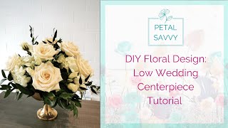 DIY Wedding Flowers  Centerpiece Tutorial from Petal Savvy [upl. by Mellen]