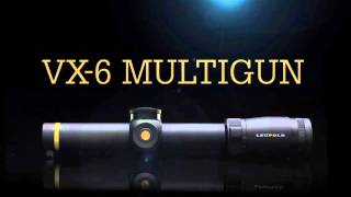 LEUPOLD VX6 MULTIGUN [upl. by Scrivenor636]