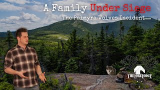 Mysterious Creatures Stalked A Family  The Palmyra Wolves [upl. by Arriat]