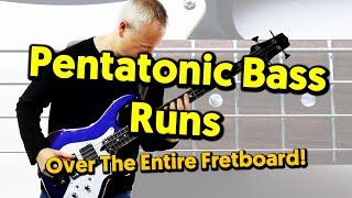 Pentatonic Bass Runs Over The ENTIRE Fretboard Lesson amp Tab [upl. by Annawaj]