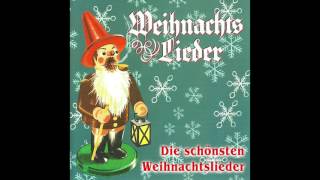 Die schönsten Weihnachtslieder das komplette Album [upl. by Maridel]