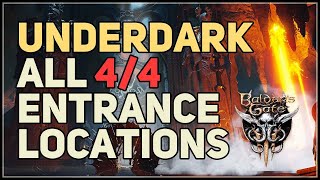 All Underdark Entrances Baldurs Gate 3 [upl. by Conover]