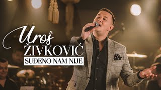 UROS ZIVKOVIC  SUDJENO NAM NIJE Cover [upl. by Natan933]