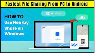 How to Use Nearby Share in Windows 1011 Correctly — Fastest File Transfer from Android to PC [upl. by Nevag]