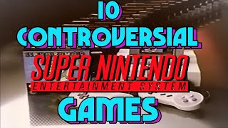 10 Controversial SNES Games [upl. by Barbe706]