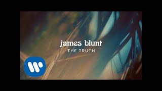 James Blunt  The Truth Official Lyric Video [upl. by Hoashis]