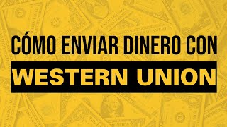 Como enviar dinero con Western Union 🔜💸¿Como Funciona [upl. by Eirehc72]