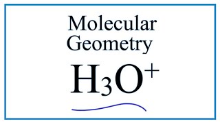 H3O Molecular Geometry  Shape and Bond Angles [upl. by Amaral769]