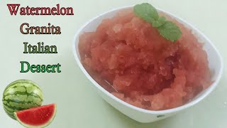 Watermelon Granita  Italian Dessert [upl. by Staal539]