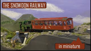 Snowdon Mountain Railway Model in OO or OO9 [upl. by Putnem]