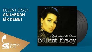 Bülent Ersoy  Anılardan Bir Demet Full Albüm [upl. by Fortier]