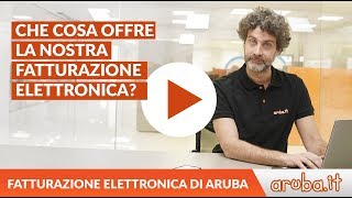 Fatturazione Elettronica Aruba che cosa offriamo [upl. by Victoria]