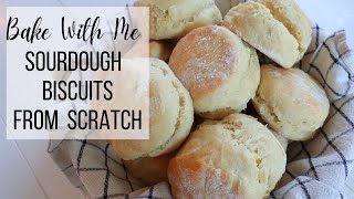 How to make sourdough biscuits  From scratch cooking [upl. by Bonnie]