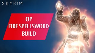 Skyrim How to Make an OVERPOWERED FIRE SPELLSWORD BUILD Legendary [upl. by Ellehciram]