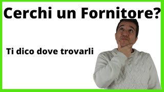 COME FARE PER TROVARE FORNITORI GROSSISTI PER MAGAZZINO E DROPSHIPPING [upl. by Fayola]