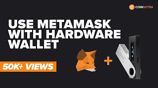 How To Use Metamask with Hardware wallet  Complete Guide [upl. by Ateval]