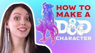 How to Make a Character in Dungeons amp Dragons [upl. by Dallis]