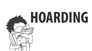 Hoarding [upl. by Tobye]