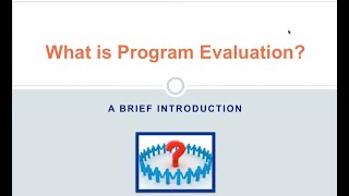 What is program evaluation A Brief Introduction [upl. by Rudman]