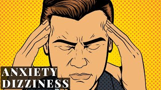 Dizzy and Lightheaded  Anxiety Symptoms Explained [upl. by Orips]