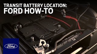 Transit Battery Location  Ford HowTo  Ford [upl. by Miarhpe]